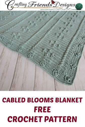 Cabled Blooms Blanket FREE crochet pattern